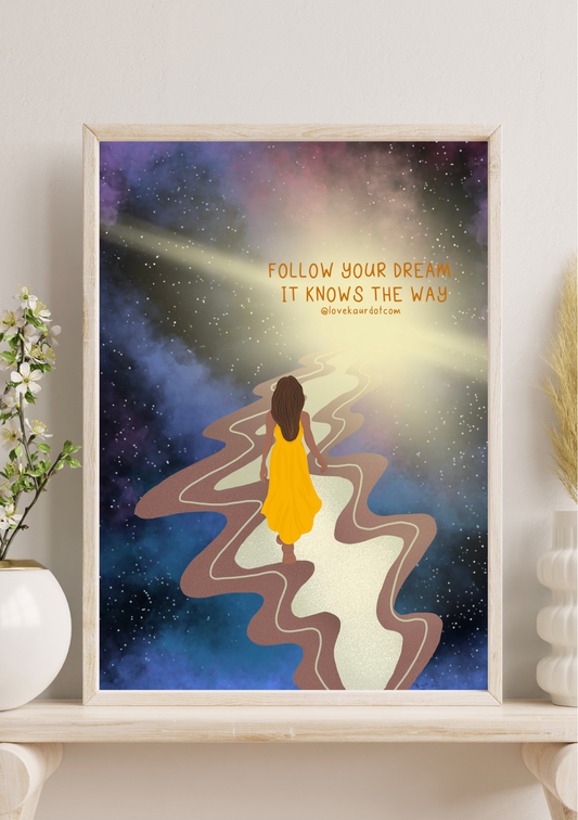 Follow Your Dream