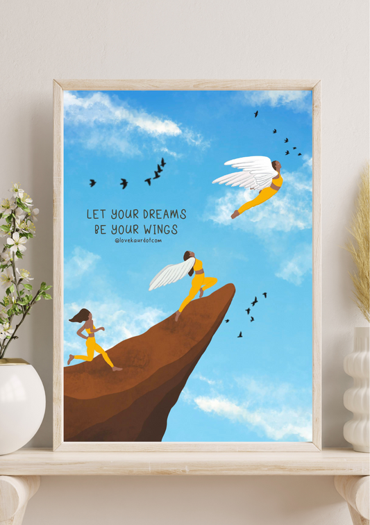Let Your Dreams Be Your Wings