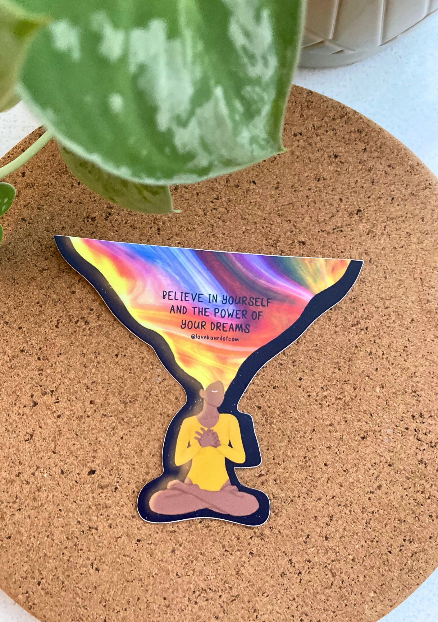 Believe In Yourself - Sticker
