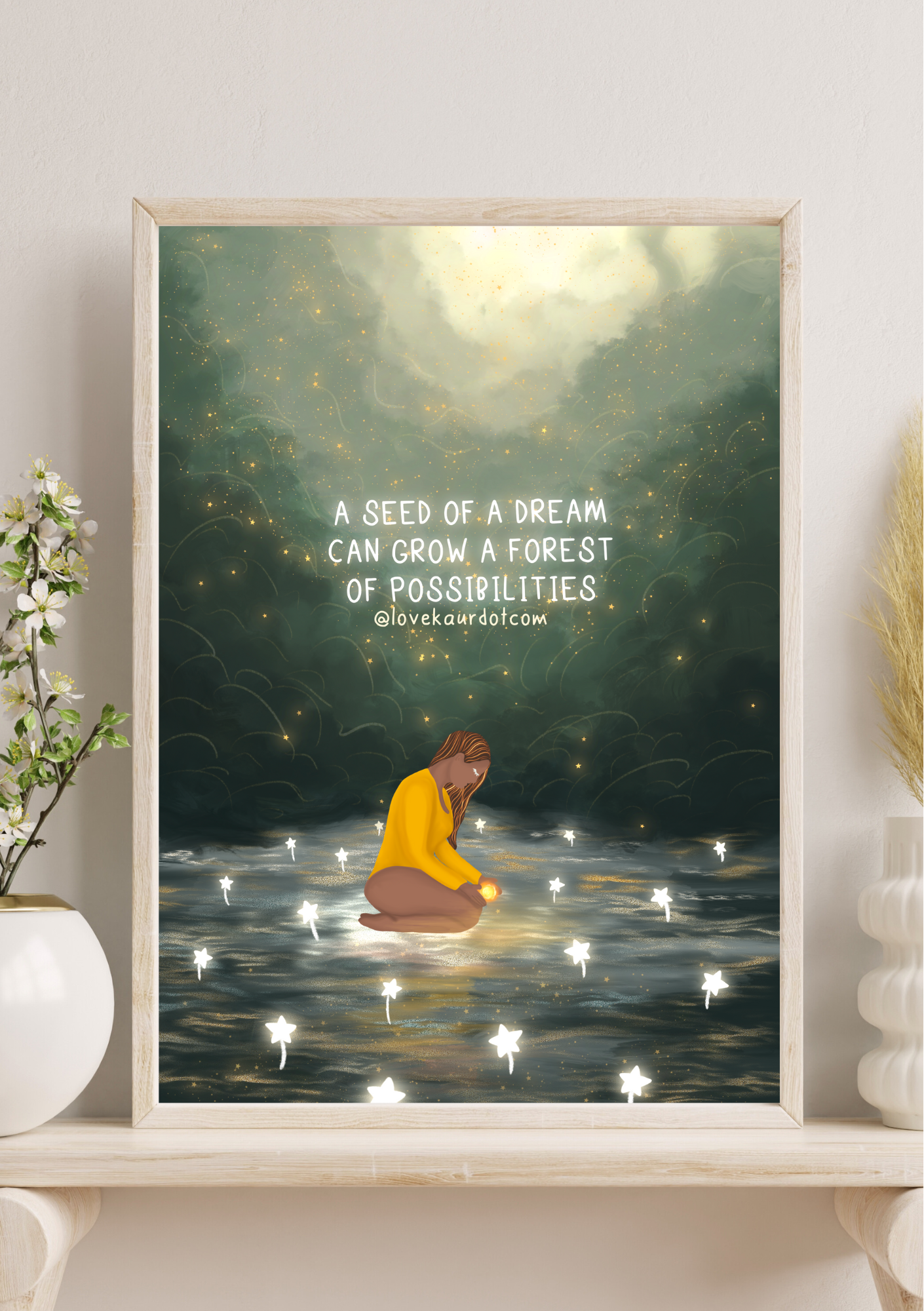 A Seed Of A Dream Can Grow A Forest Of Possibilities