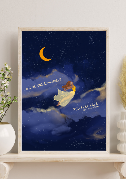You Belong Somewhere You Feel Free