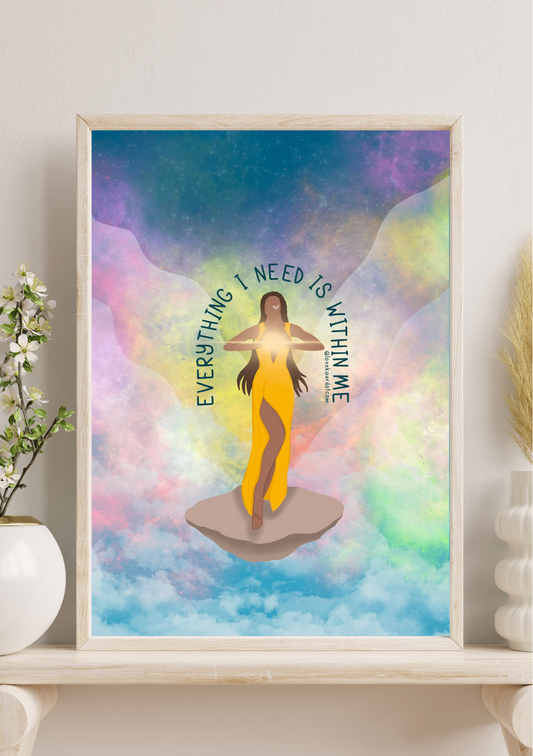 Everything I Need Is Within Me
