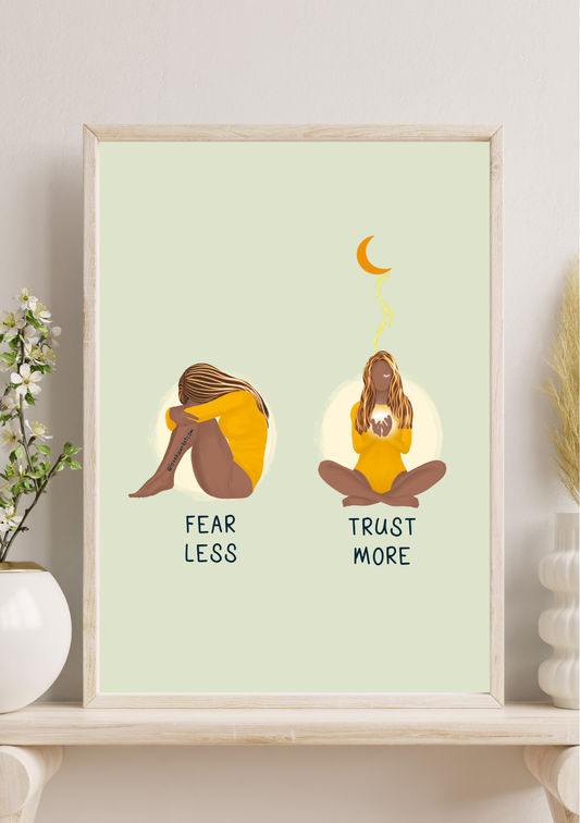 Fear Less Trust More