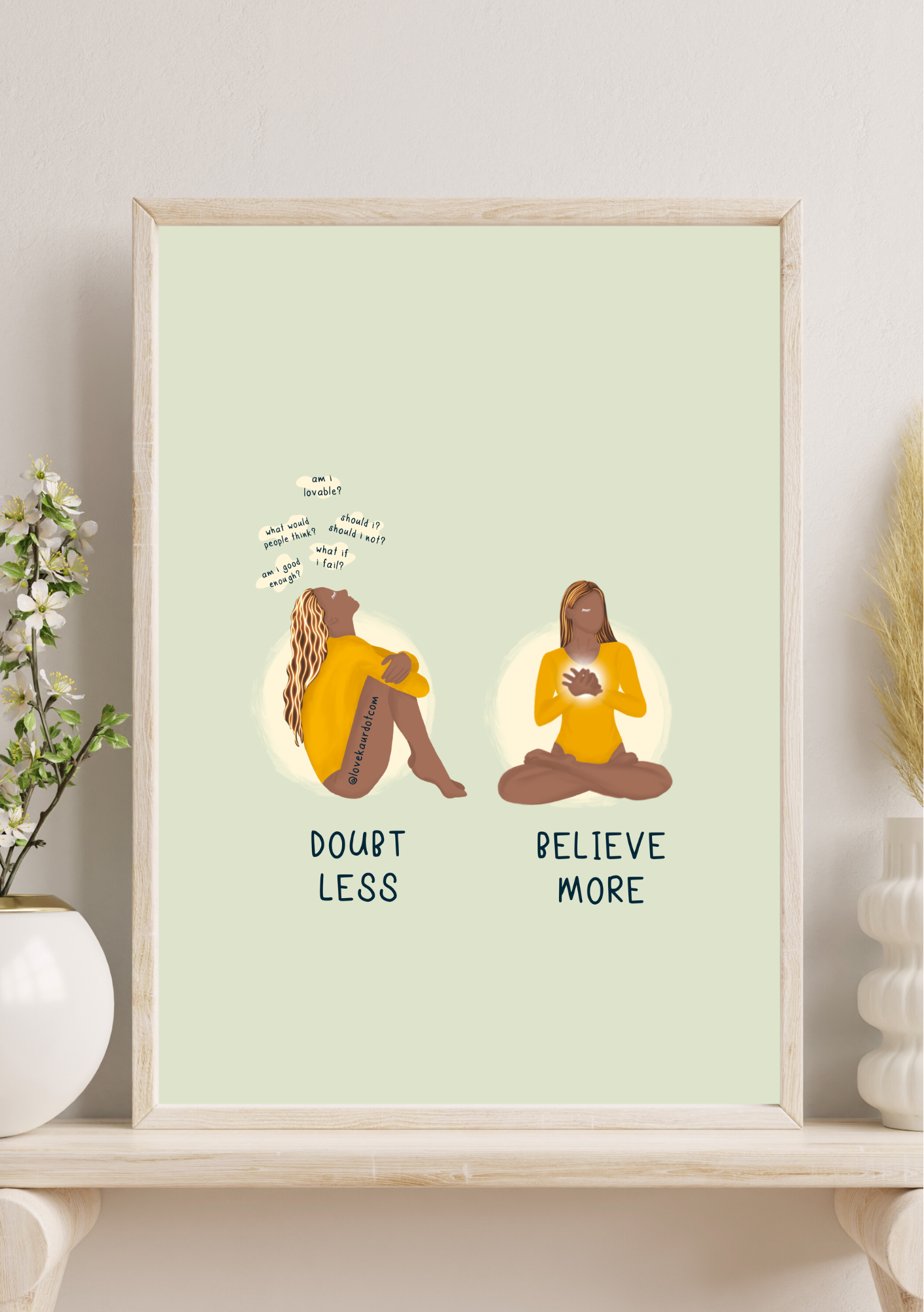 Doubt Less Believe More