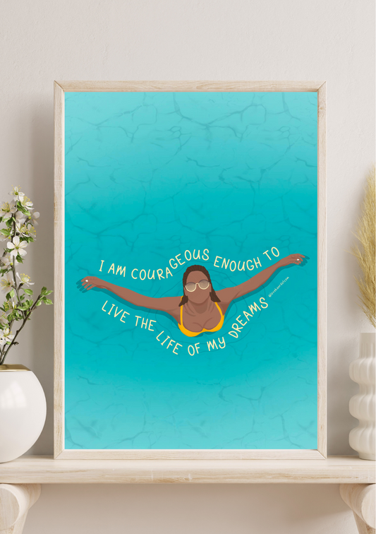 May Affirmation - I am Courageous Enough- A4 Print