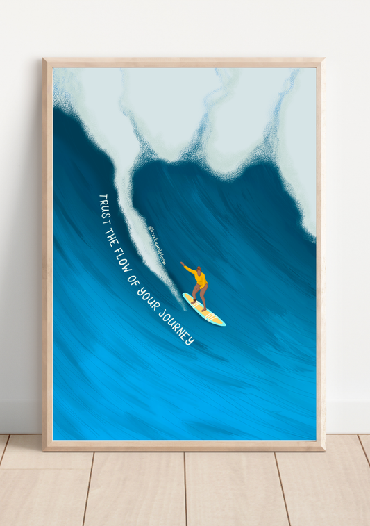 Trust The Flow Of Your Journey