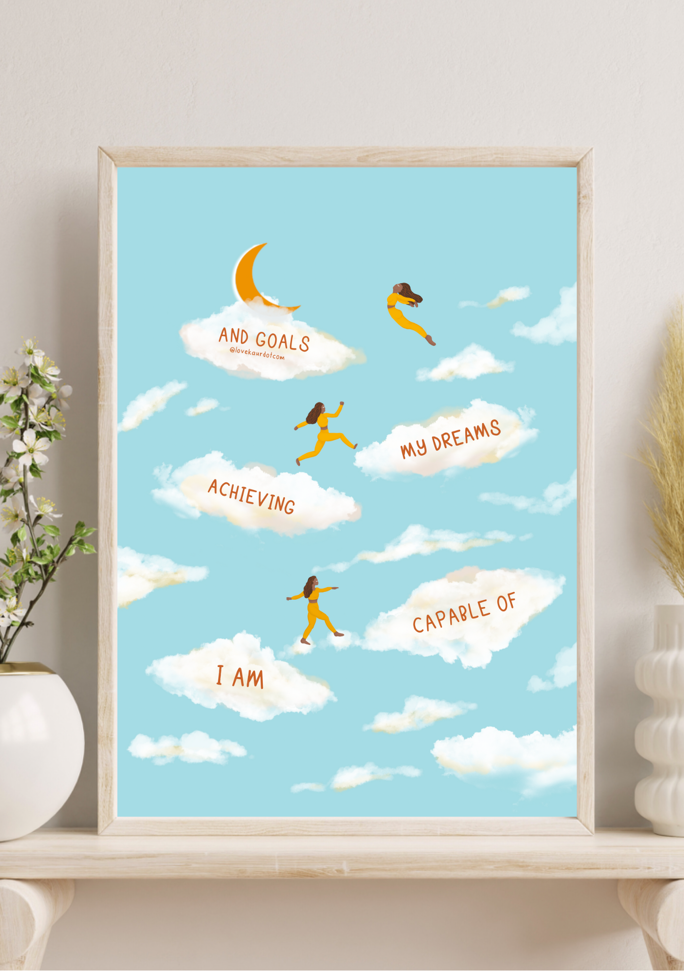I am Capable Of Achieving My Dreams & Goals - A4 Print